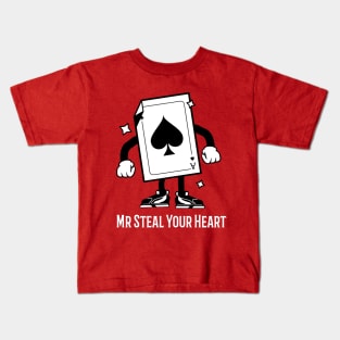 Mr Steal Your Heart with  a card Kids T-Shirt